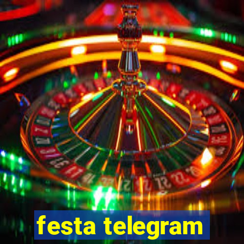 festa telegram